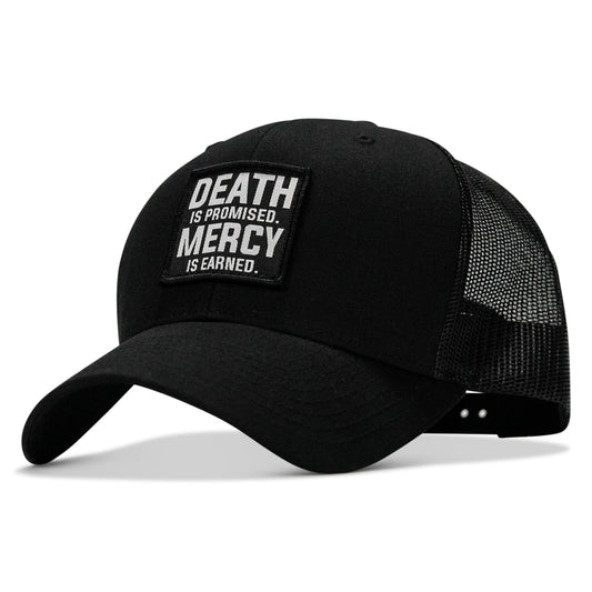 Death Is Promised. Mercy Is Earned Patch Snapback Hat