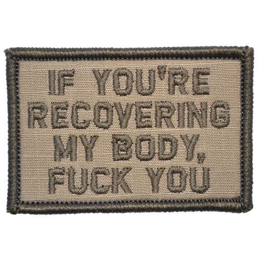 If You're Recovering My Body - 2x3 Patch