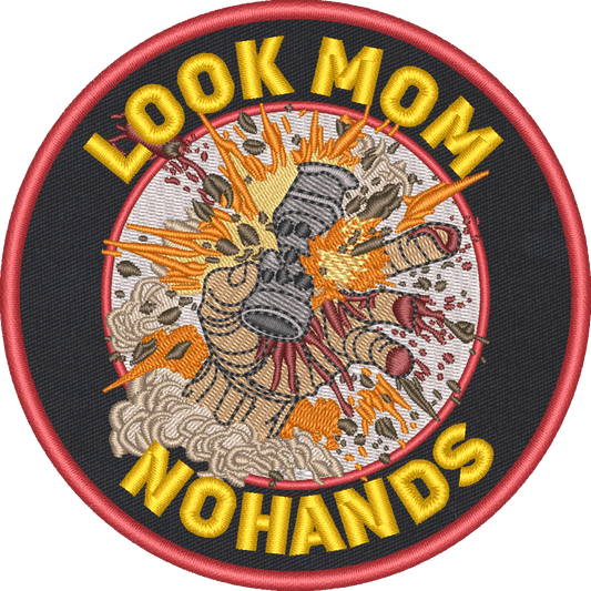 Look Mom - No Hands - 4" Embroidered Patch