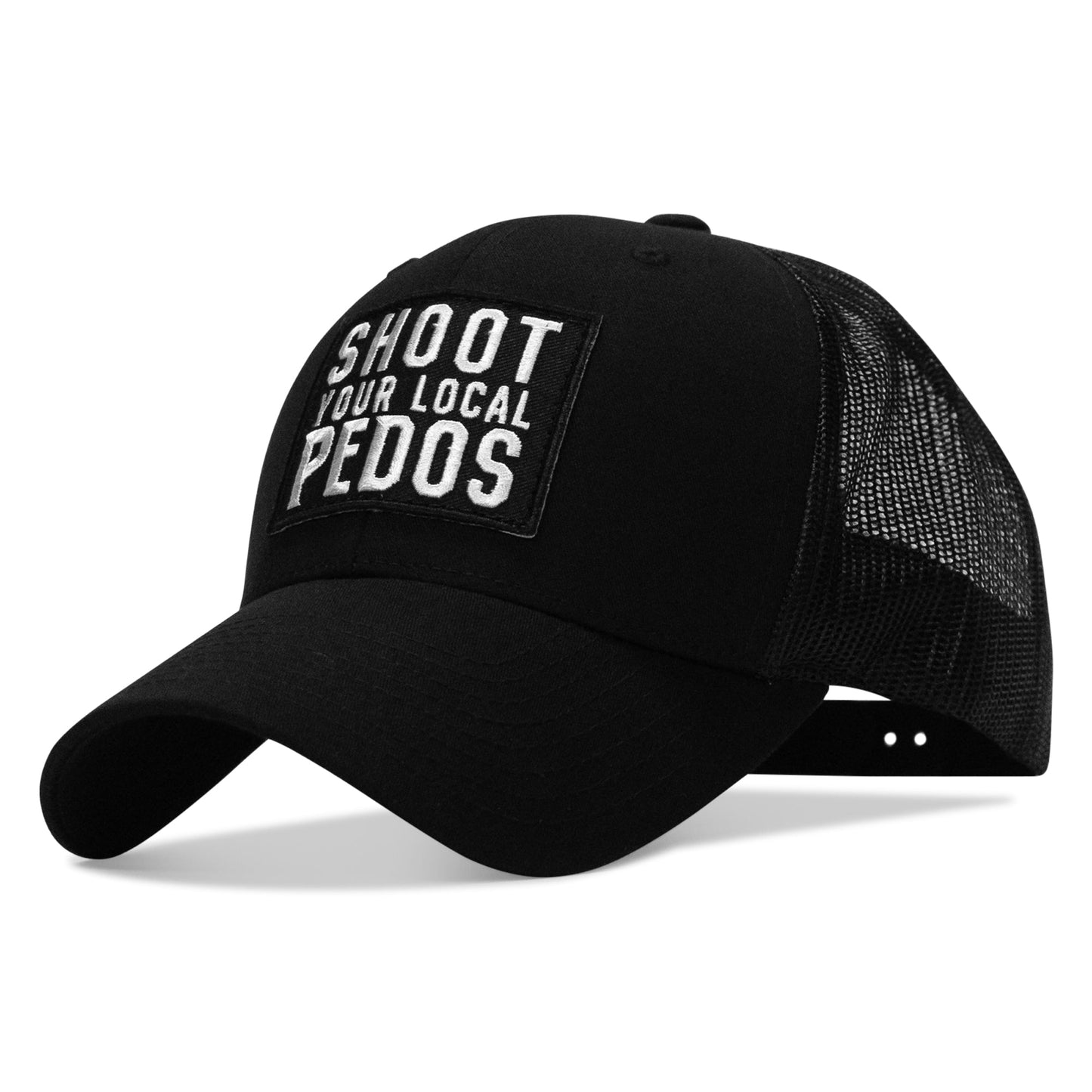 Shoot Your Local Pedo Patch Snapback