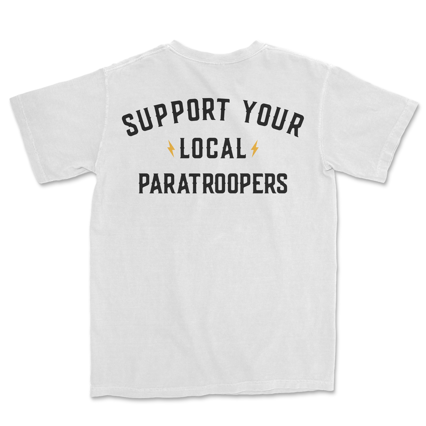 Support Your Local Paratroopers Heavyweight Shirt