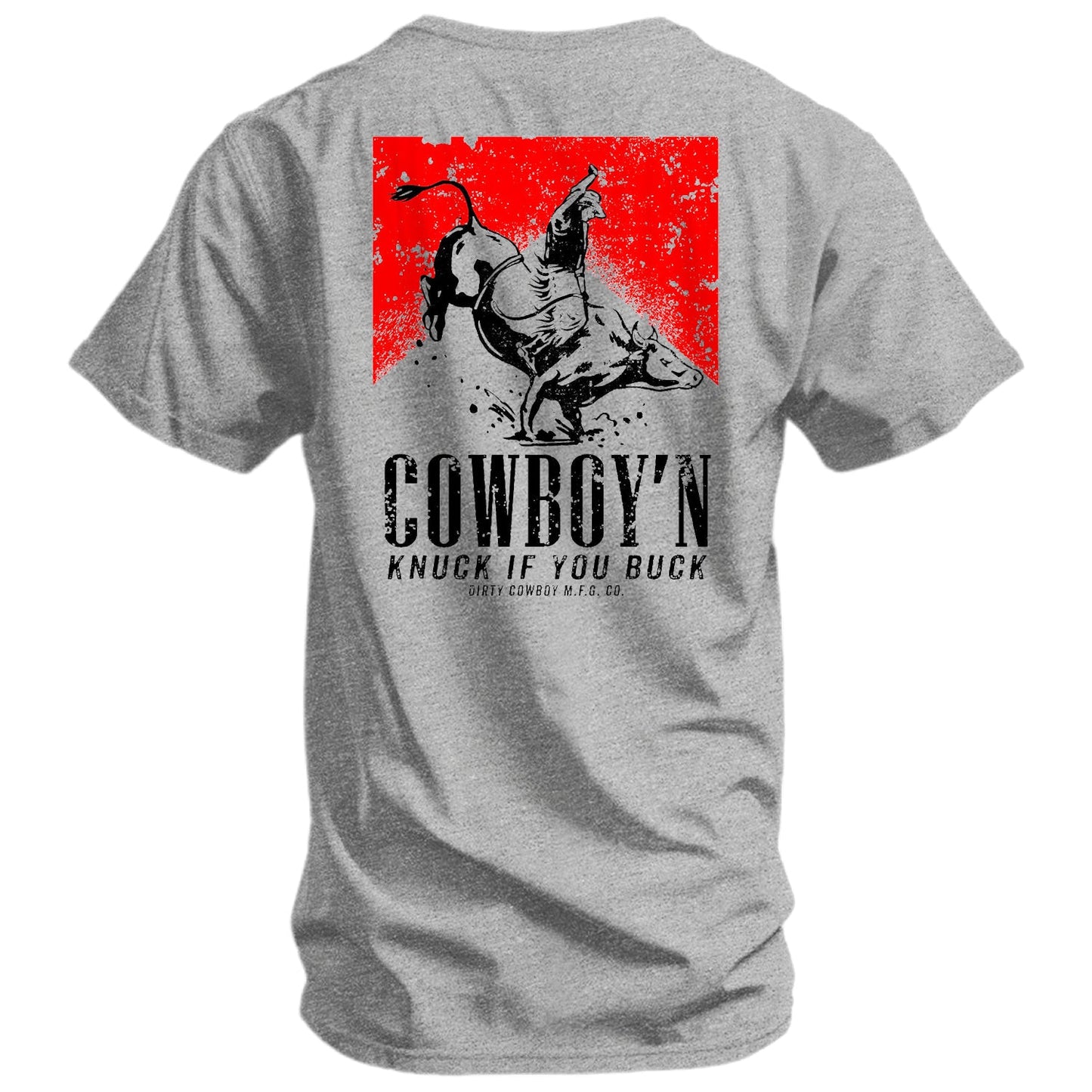 Cowboy'n | Knuck If You Buck Men's T-Shirt