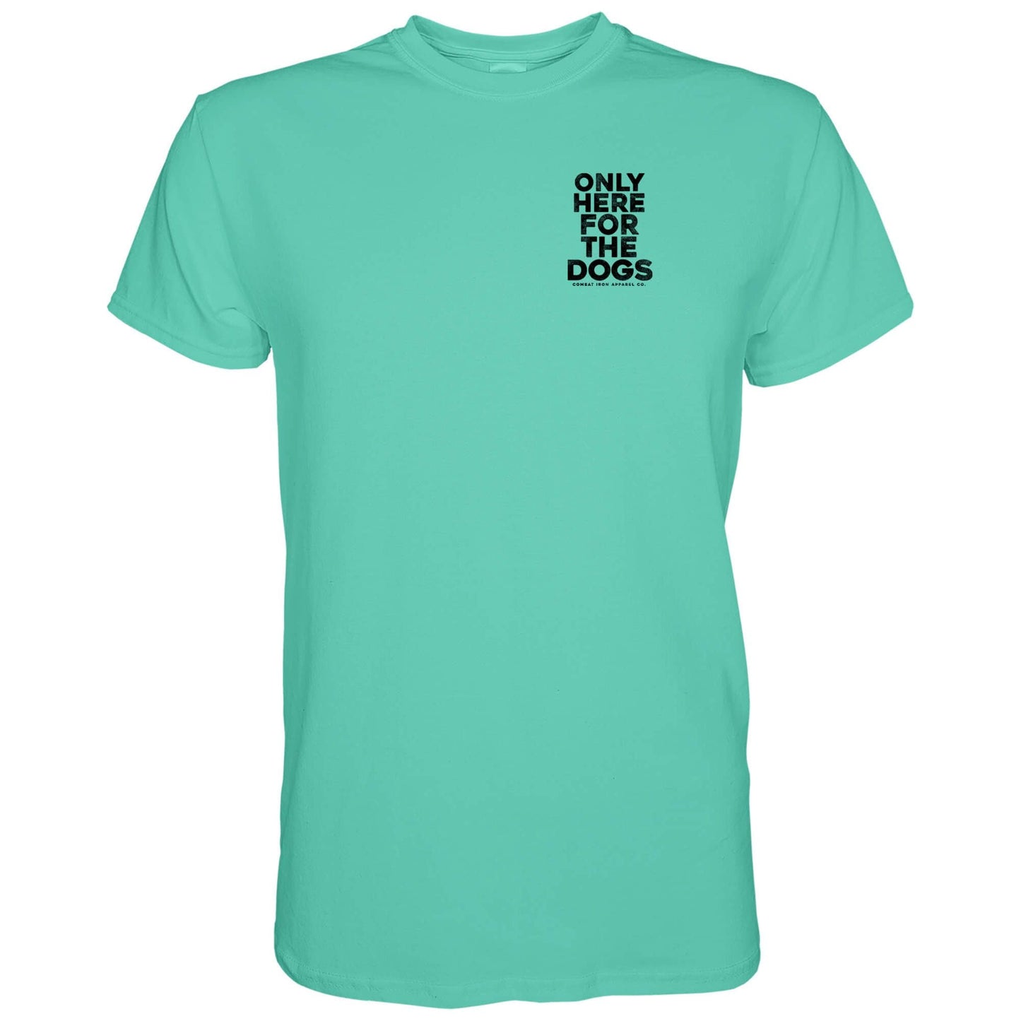 Only Here For The Dogs Men's T-Shirt