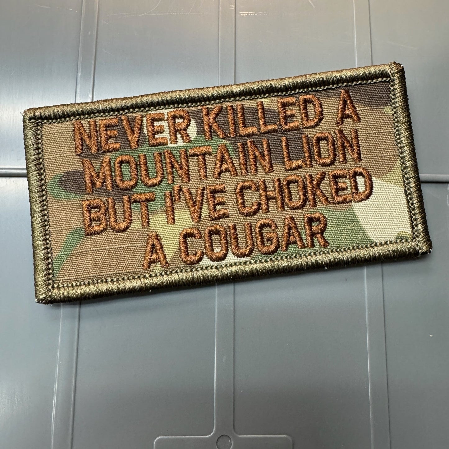 As Seen on Socials - Never Killed a Mountain Lion But I've Choked a Cougar - 2x4 Patch - Multicam w/Spice