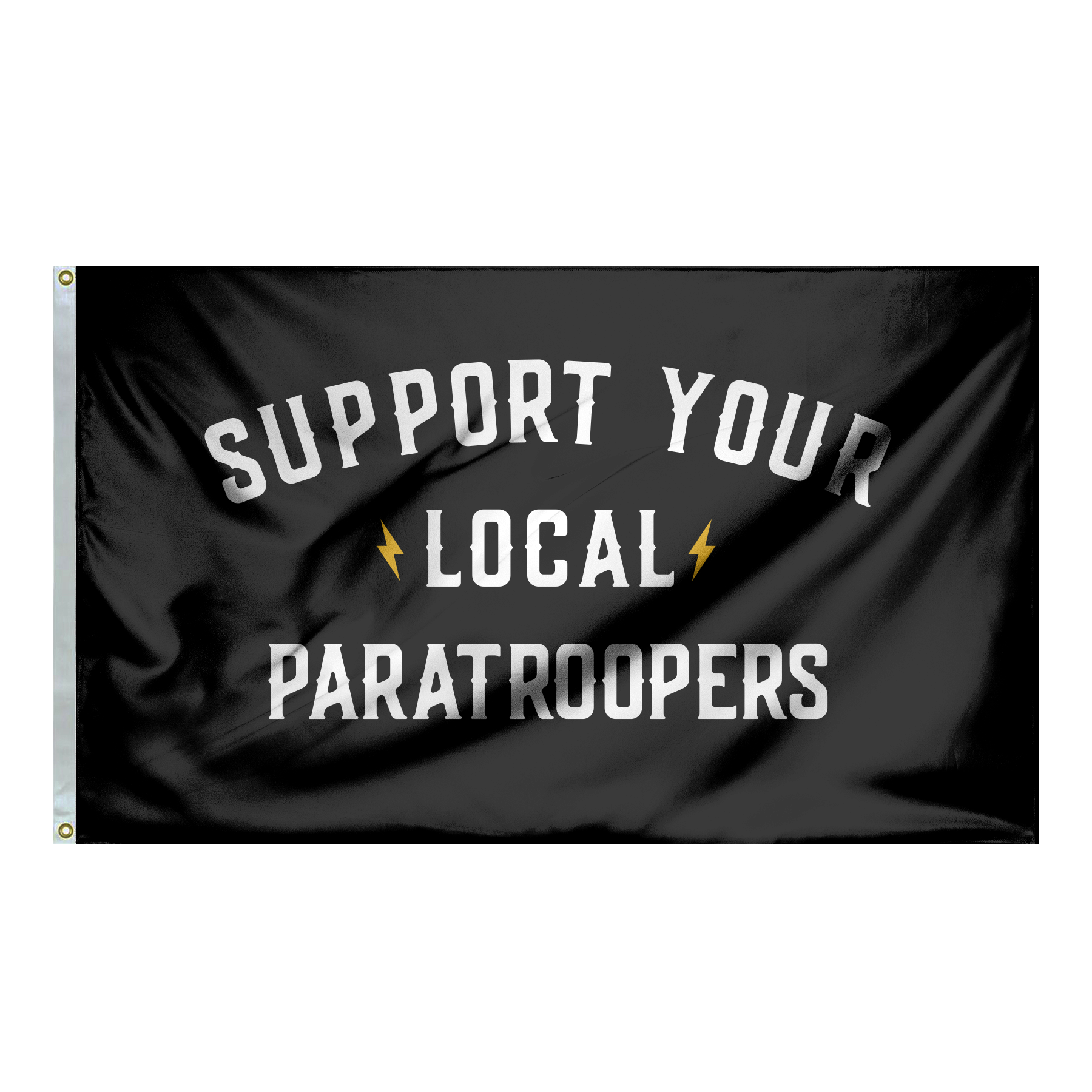 Support Your Local Paratroopers Flag