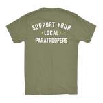 Load image into Gallery viewer, Support Your Local Paratroopers Shirt Military Green
