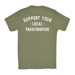 Support Your Local Paratroopers Shirt Military Green