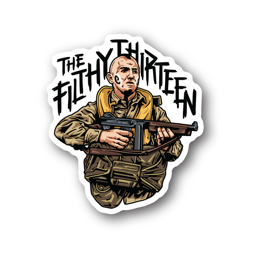 The Filthy Thirteen Sticker