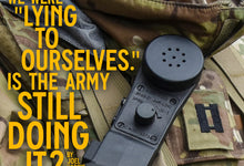 Five Years Ago, we were “Lying to Ourselves.” Is the Army still doing it?