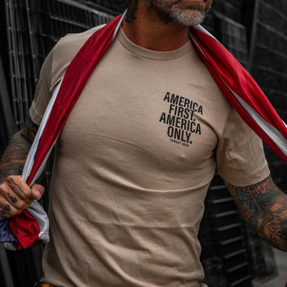 America First. American Only. Men's T-Shirt