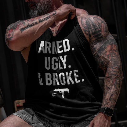 Armed, Ugly, And Broke Men's Tank