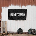 Load image into Gallery viewer, Do Not Comply 3&#39; X 5&#39; Wall Flag
