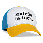 Load image into Gallery viewer, Grateful As Fuck SnapBack
