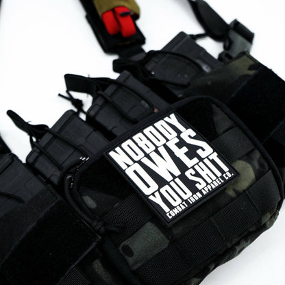 Nobody Owes You Shit PVC Velcro Patch