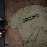 Load image into Gallery viewer, Do Not Comply Men&#39;s T-Shirt
