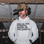 Load image into Gallery viewer, Dad In The Streets. Daddy In The Sheets. Men&#39;s Hoodie
