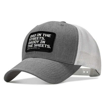 Dad In The Streets. Daddy In The Sheets. Black Patch Snapback Hat
