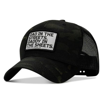Dad In The Streets. Daddy In The Sheets. White Patch Snapback Hat