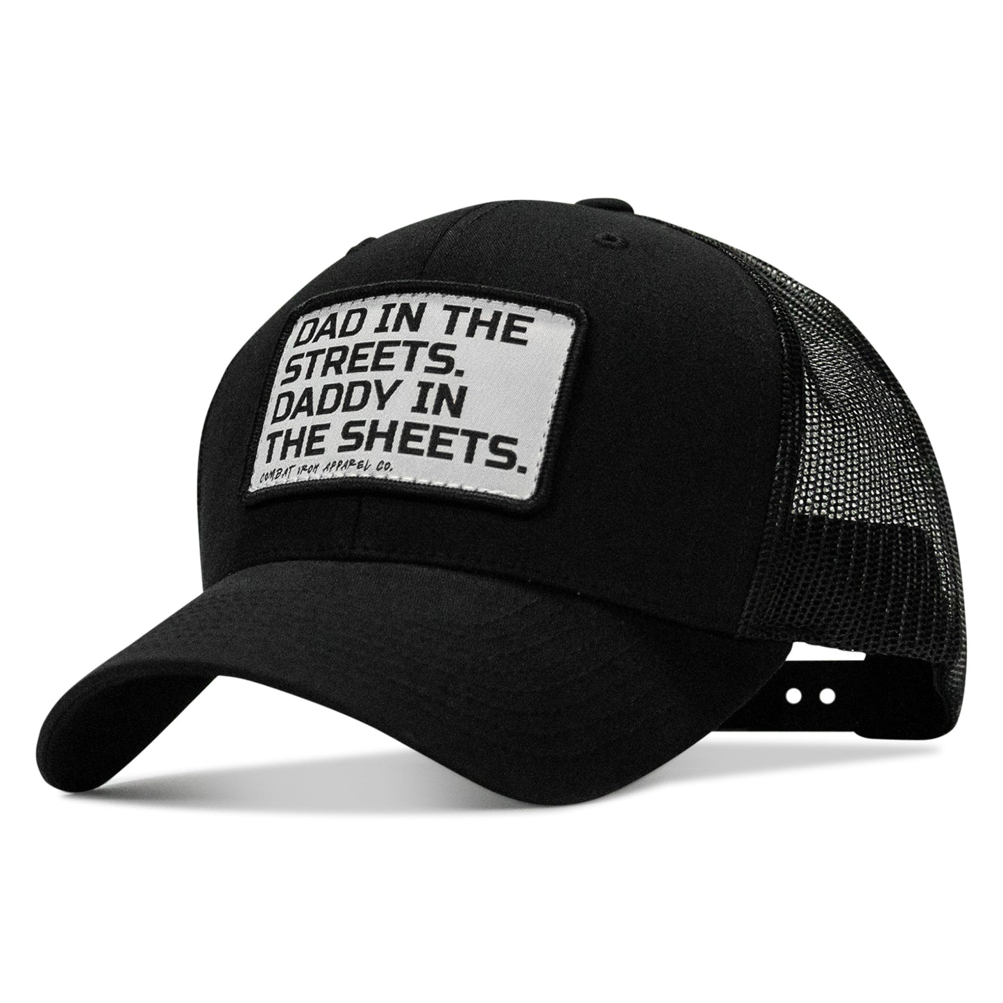 Dad In The Streets. Daddy In The Sheets. White Patch Snapback Hat