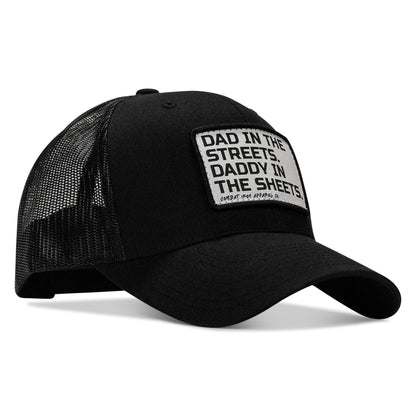 Dad In The Streets. Daddy In The Sheets. White Patch Snapback Hat