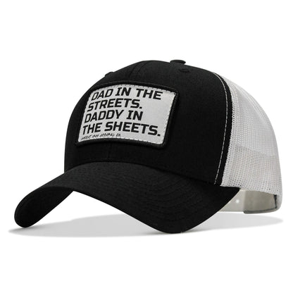 Dad In The Streets. Daddy In The Sheets. White Patch Snapback Hat