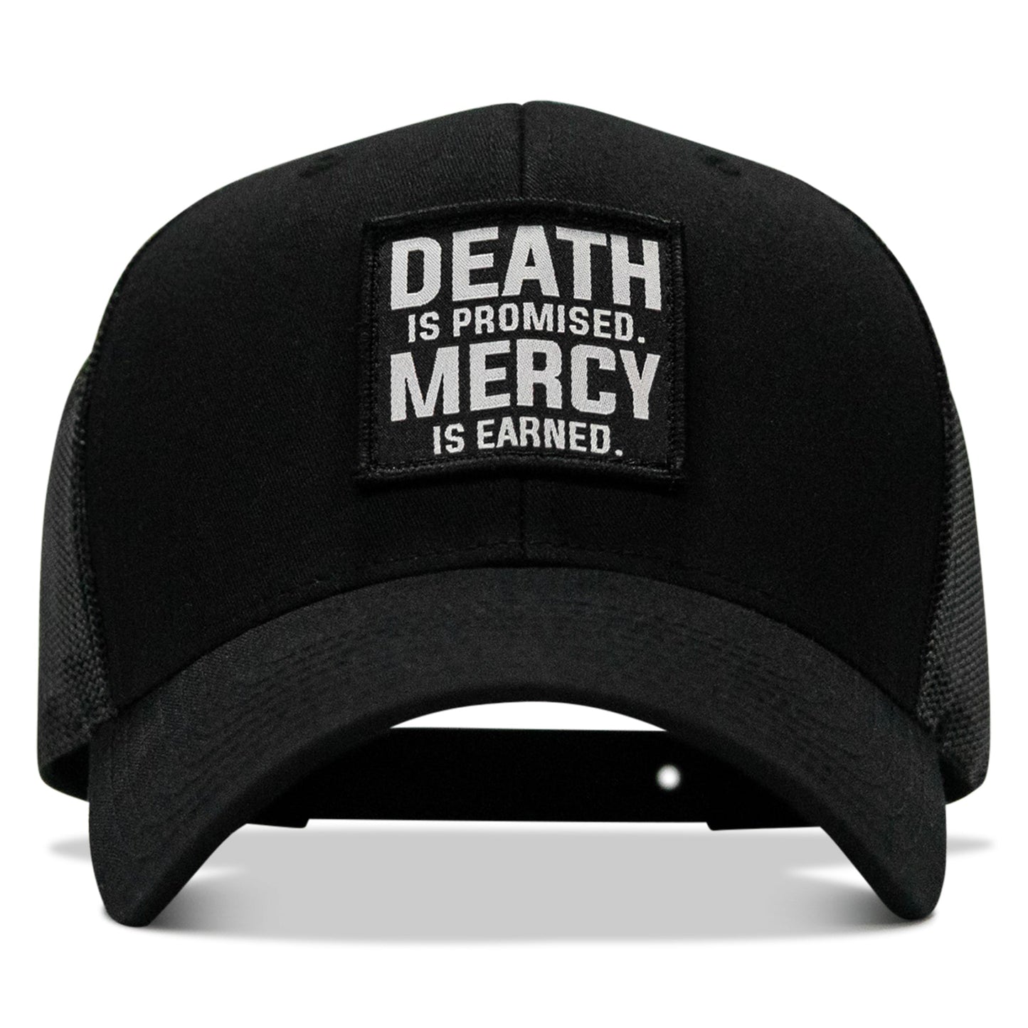 Death Is Promised. Mercy Is Earned Patch Snapback Hat