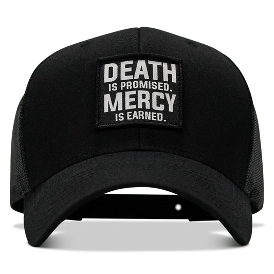 Death Is Promised. Mercy Is Earned Patch Snapback Hat