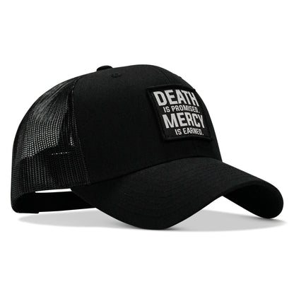 Death Is Promised. Mercy Is Earned Patch Snapback Hat