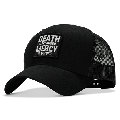Death Is Promised. Mercy Is Earned Patch Snapback Hat