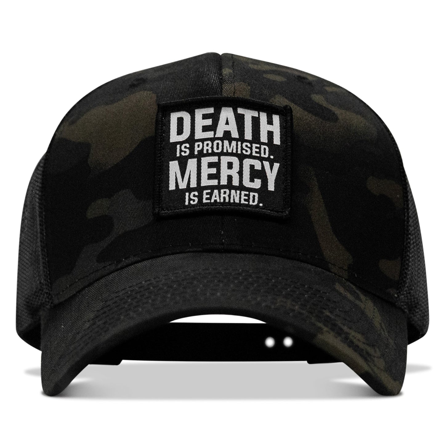Death Is Promised. Mercy Is Earned Patch Snapback Hat