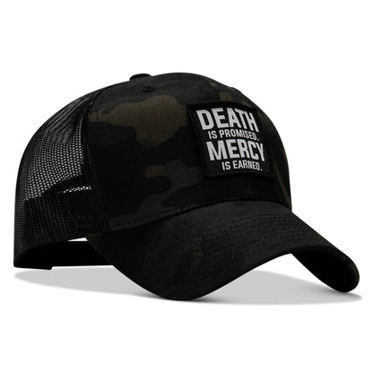 Death Is Promised. Mercy Is Earned Patch Snapback Hat
