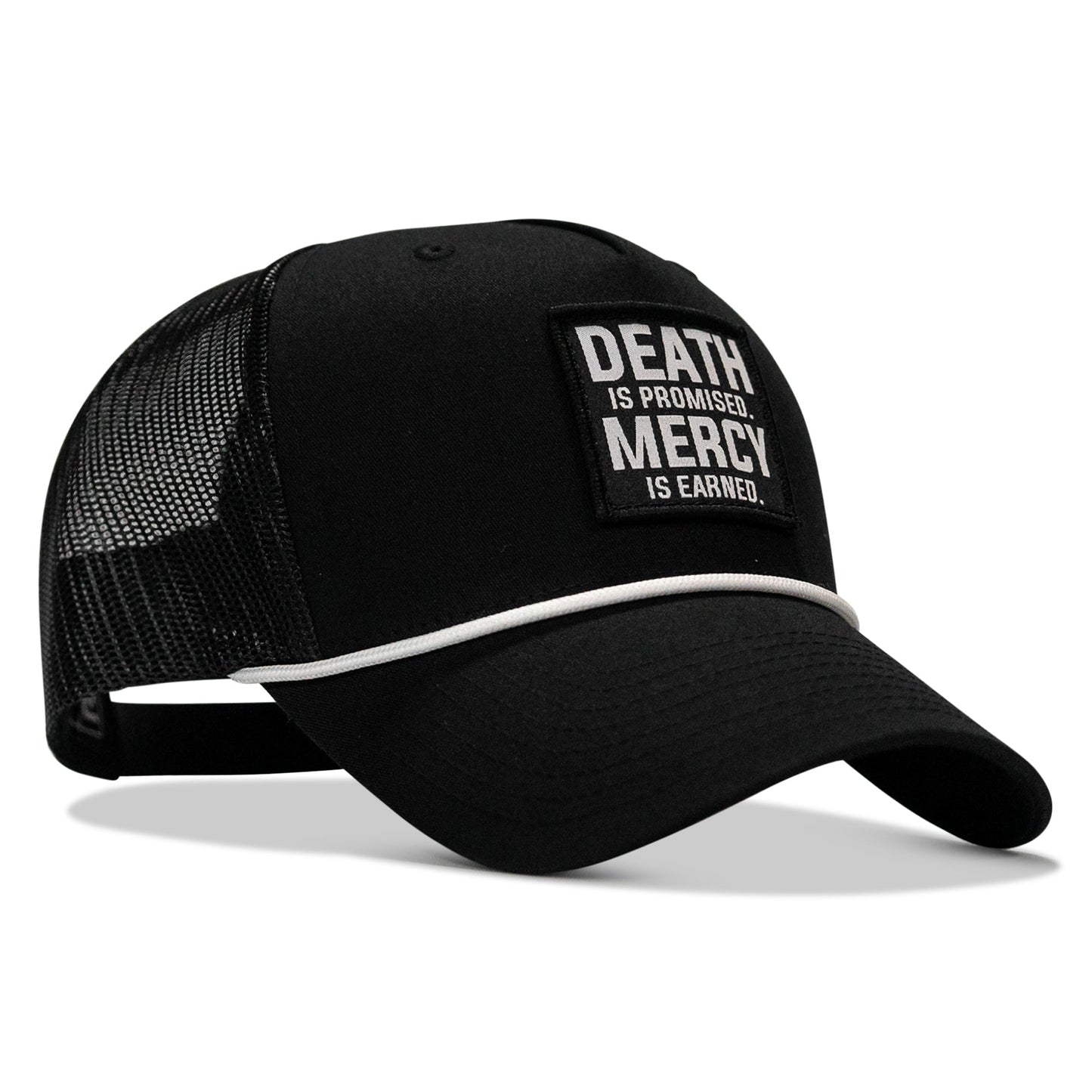 Death Is Promised. Mercy Is Earned Patch Rope Snapback