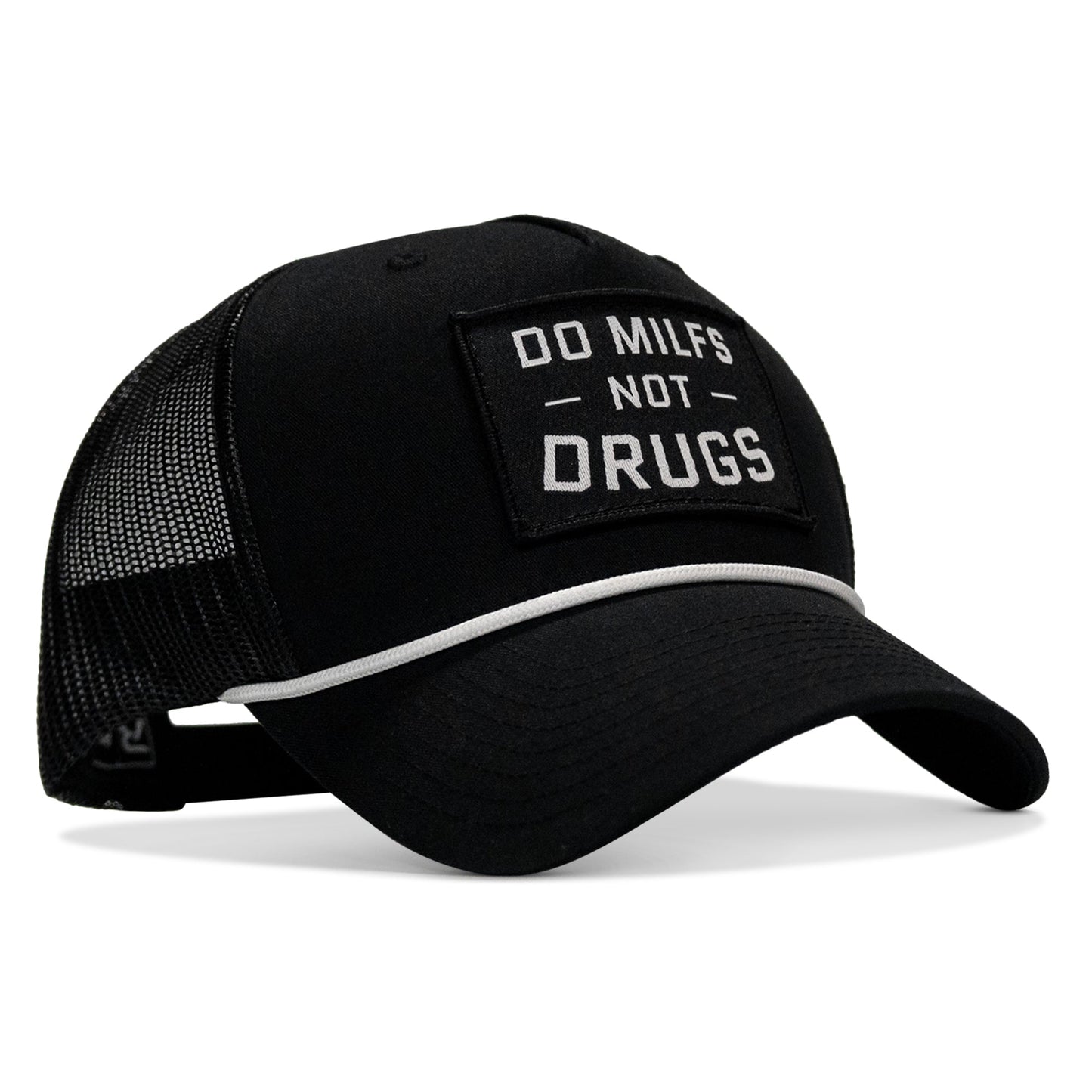 Do MILFS. Not Drugs Patch Rope Snapback