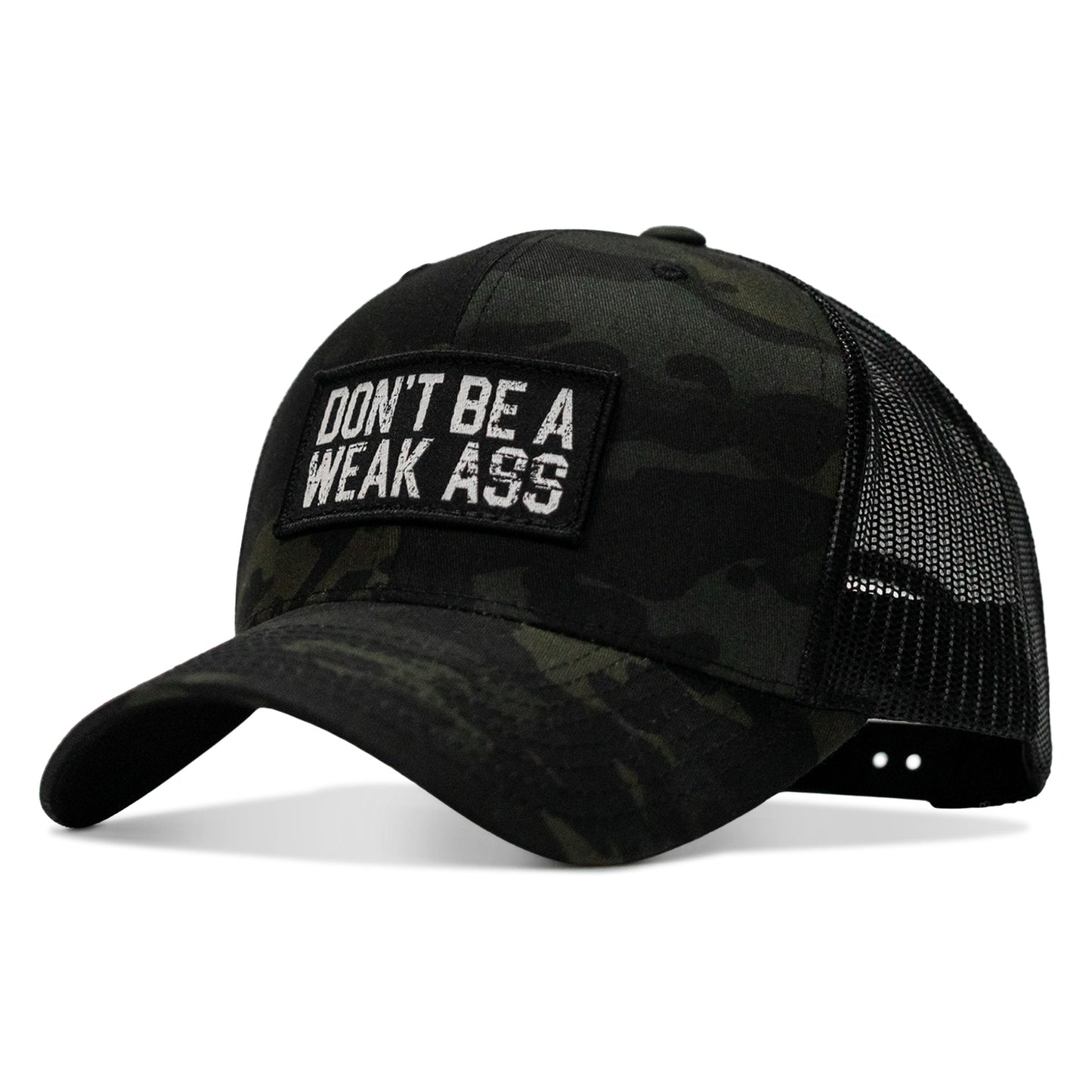 Don't Be A Weak Ass Patch SnapBack