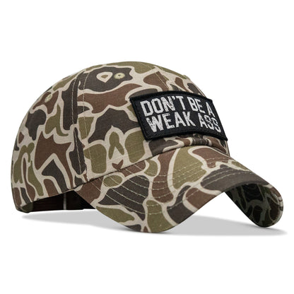 Don't Be A Weak Ass Patch Ripstop Snapback Hat