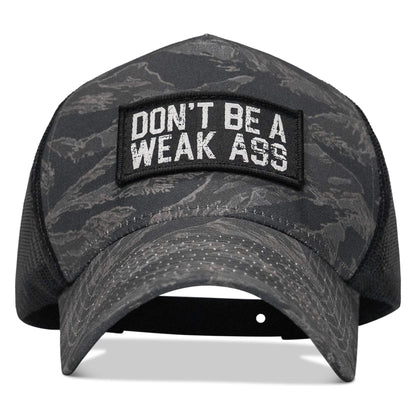 Don't Be A Weak Ass Patch Breacher Snapback Hat