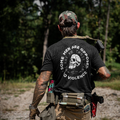 Some Men Are Opposed To Violence. We Are Not Those Men Men's T-Shirt