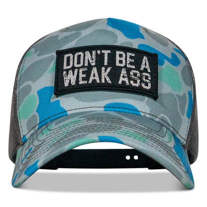Don't Be A Weak Ass Patch SnapBack