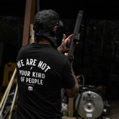 We Are Not Your Kind Of People Men's T-Shirt