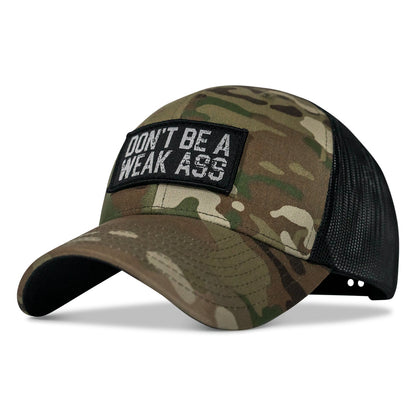 Don't Be A Weak Ass Patch SnapBack