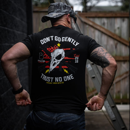 Don't Go Gently. Trust No One Men's T-Shirt