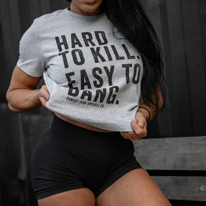 Hard To Kill. Easy To Bang. Women's Crop T-Shirt