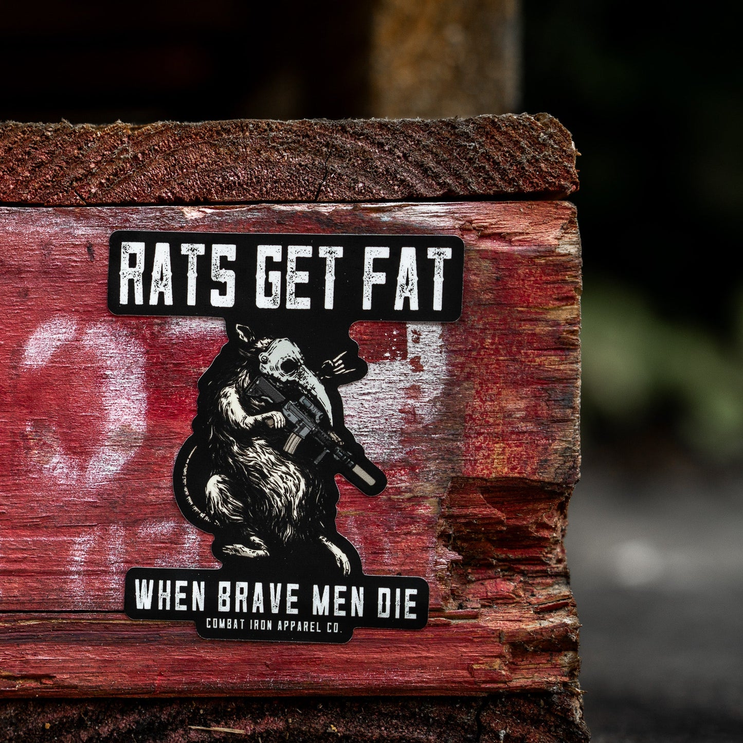 Rats Get Fat When Grown Men Die Decal