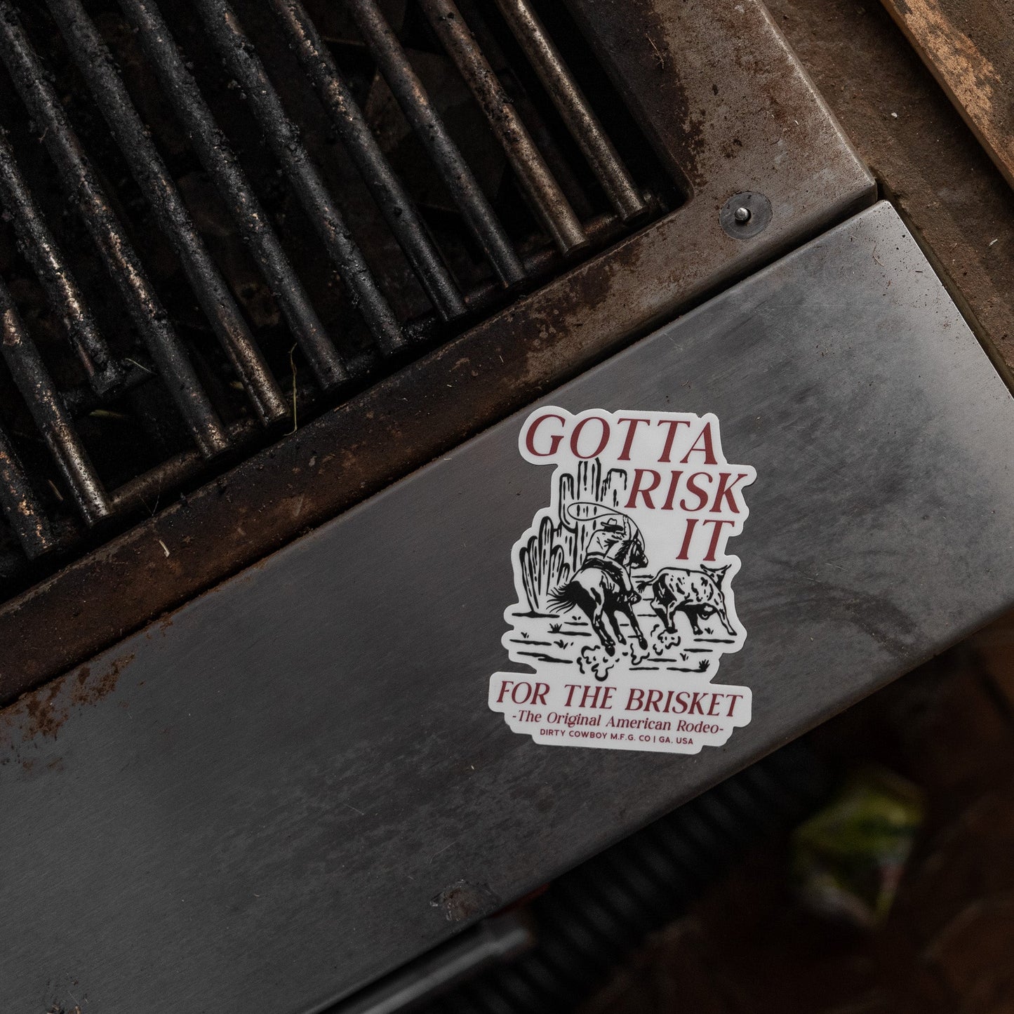 Gotta Risk It For The Brisket - American Rodeo Decal