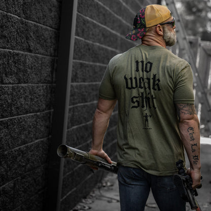 No Weak Shit Men's T-Shirt
