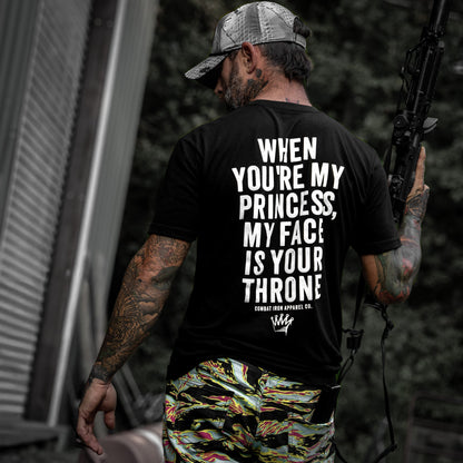 When You're My Princess, My Face Is Your Throne Men's T-Shirt
