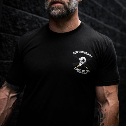 Don't Go Gently. Trust No One Men's T-Shirt