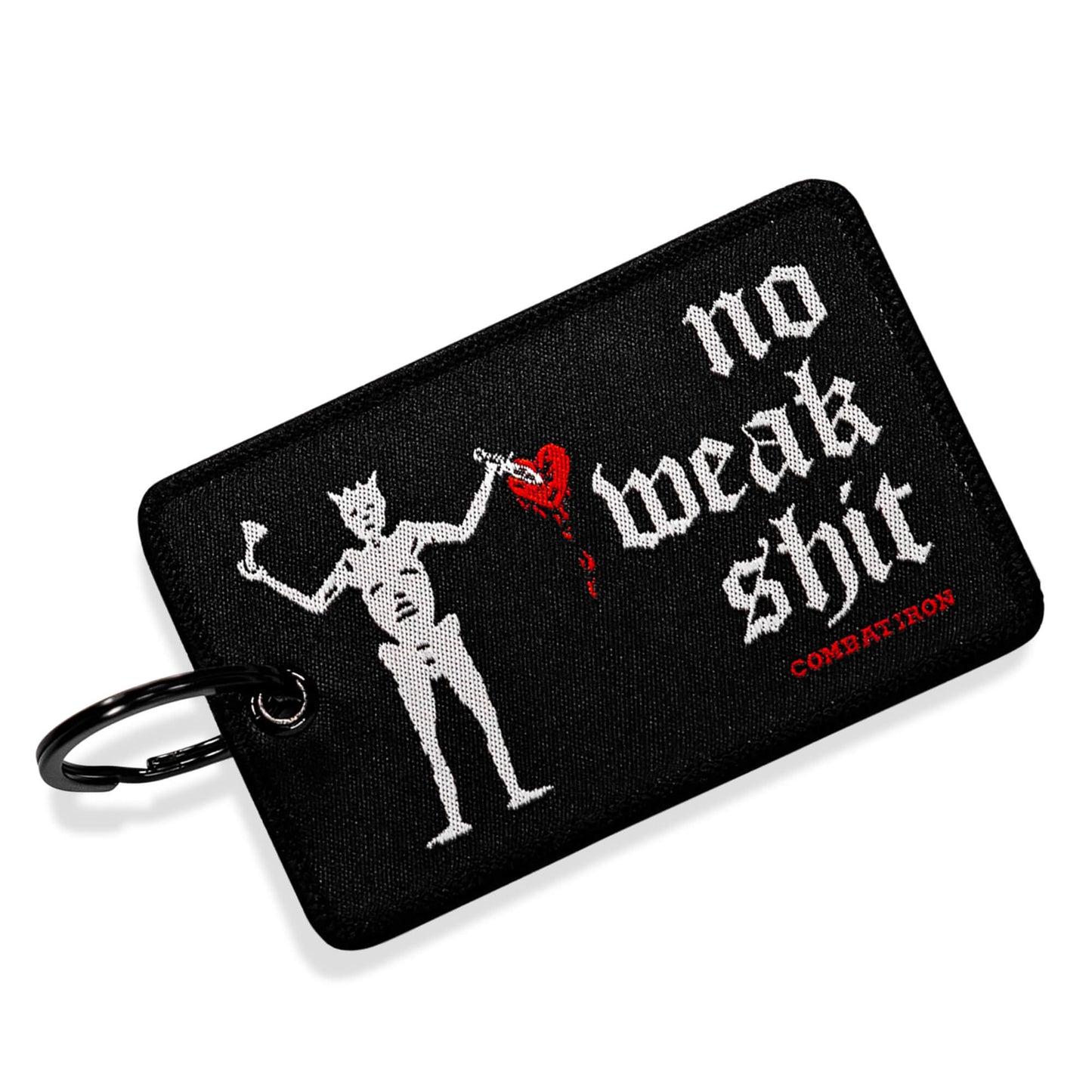 No Weak Shit Patch Keychain