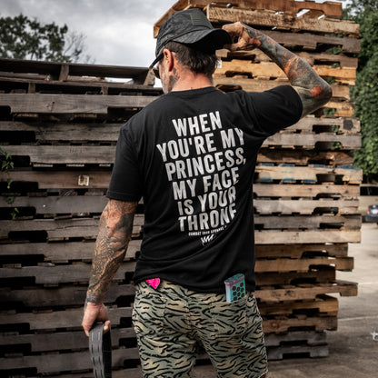 When You're My Princess, My Face Is Your Throne Men's T-Shirt