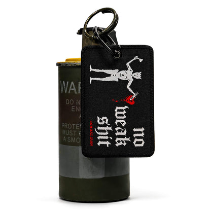 No Weak Shit Patch Keychain